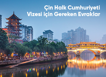 Çin Halk Cumhuriyeti Vizesi İçin Gereken Evraklar